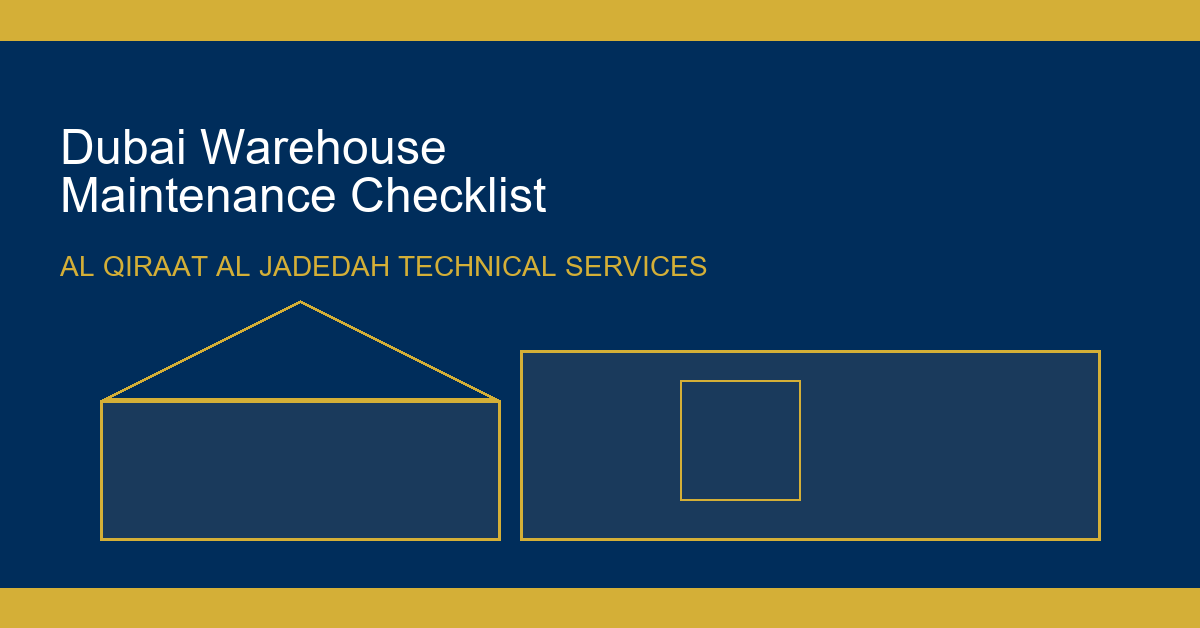 The Dubai Warehouse Maintenance Checklist (for Facility Managers)